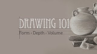 Art-Classes.com: Drawing 101: Form, Depth, and Volume
