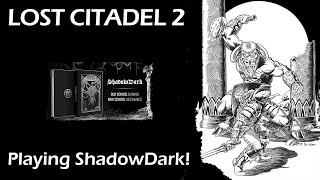 Lost Citadel 2, Playing Shadowdark Lost Citadel of the Scarlet Minotaur by Kelsey Dionne