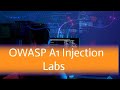 7 OWASP A1 Injection Labs Pt 1