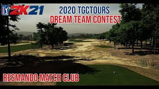 Resmando Match Club by JChantres - 2020 TGCTours Dream Team Contest (PGA Tour 2K21)