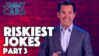 Riskiest Jokes - VOL. 3 | Jimmy Carr