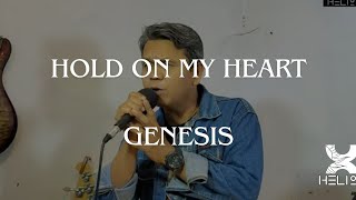 Hold On My Heart - Genesis cover by HELIOS