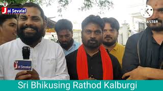 Sri Bhikusing Rathod Kalburgi District Karnataka || Reporter Prakash Rathod || Jai Sevalal Tv