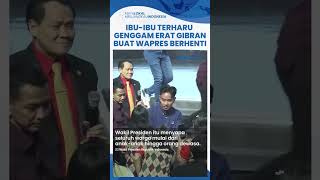 Momen Haru Emak-Emak Genggam Erat Tangan Gibran, Sampaikan Pesan Buat Wapres Hentikan Langkah