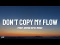 Don't Copy My Flow- Frozy, George Kipa & Mwizz(lyrics)