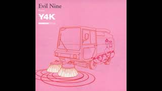 Evil Nine Presents Y4K (2005) Full Mix Album