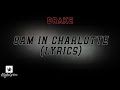 Drake - 8AM in Charlotte (Lyrics)