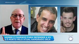 Homem é chamado para defender a ex e é morto pelo atual namorado dela