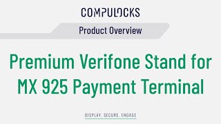 Premium Verifone Stand for MX 925 Payment Terminal  | Maclocks