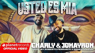 CHARLY & JOHAYRON - Usted Es Mia (Prod. Roberto Ferrante, Ernesto Losa) [Video by Alex Lay] #Repaton