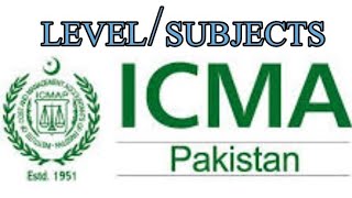 ICMA Pakistan | Course Levels and Subjects