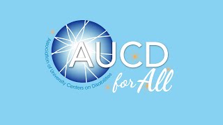 2022 AUCD for All Gala: Celebrating Leadership in Inclusive Science