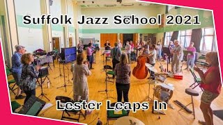 Lester Leaps In - Derek Nash Band - Suffolk Jazz School 2021 #davidparkerdrummer