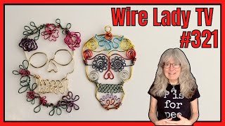 Making Sugar Skull Pendants // Wire Lady TV Ep 321 Livestream Replay