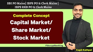 Capital Market/Stock Market/Share Market || Complete Concept || SBI | IBPS | RRB | Kapil Kathpal