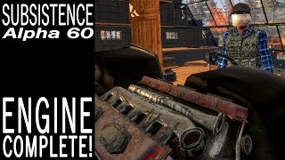 Engine Complete! | Subsistence Single Player Gameplay | EP 573 | Season 5