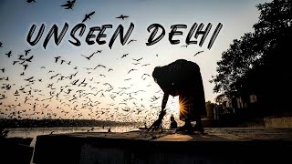 UNSEEN DELHI | LIFE ON STREET BY VIVEK GOWDA | INDIA