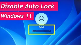 How to disable auto lock in windows 11