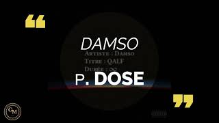DAMSO - Ρ. DOSE (paroles/lyrics)