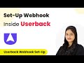 How to Set-Up Webhook Inside Userback?