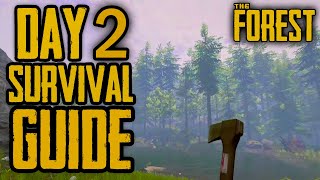 How to Survive DAY 2 - The Forest Beginners Guide