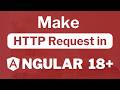 How to make HTTP request in Angular 18?