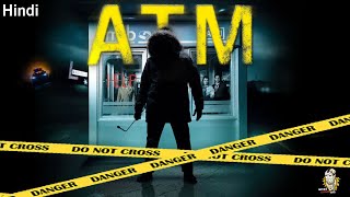 ATM (2012) Movie Explained | Hindi | Unexpected Ending!! | Movies Grind Hindi