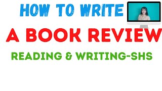 how to write a book review | Reading andWriting for Senior High School