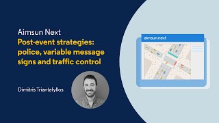 Aimsun Next Tutorial 3.2 - Post-event strategies: police, variable message signs and traffic control