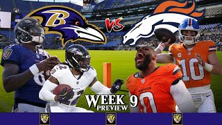 Lamar Jackson's Baltimore Ravens VS Bo Nix & The Denver Broncos! Huge Week 9 AFC Matchup!