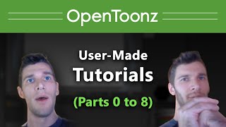 OpenToonz Tutorial Collection, Parts 00 to 08