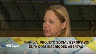 MARÍLIA: PROJETO SOCIAL ESPORTIVO ESTÁ COM INSCRIÇÕES ABERTAS (24/02/2025)