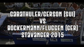 Gabathuler/Gerson (SUI) vs Bockermann/Fluggen (GER)