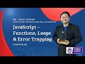 JavaScript: Functions Loops Error Trapping