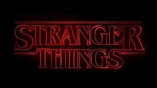 Stranger Things Theme Song and Intro 10 Hours