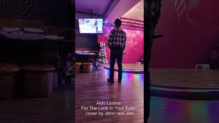 Alan Brando-Love Is In Your Eyes+Aldo Lesina-For The Look In Your Eyes-cover by Jenn-wei Jen