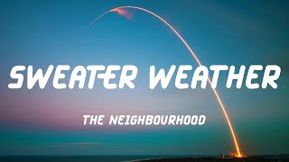The Neighbourhood - Sweater Weather (Lyric Video)