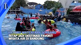 Victory Waterpark Soreang Tetap Jadi Destinasi Favorit Wisata Air di Bandung