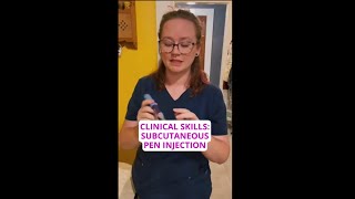 Subcutaneous Pen Injection: Clinical Skills | @LevelUpRN