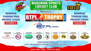 BTPL || BHADWAD TEMGHARPADA PREMIER LEAGUE 2023-24 || ORGANIGED BY BHAGWAN SPORTS CRICKET CLUB