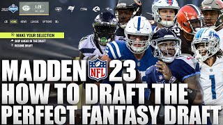 This is How to Draft The Perfect Team In A Fantasy Draft On Madden 23 Franchise