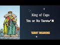 King of Cups💡 in yes or no tarot?💡Tarot meaning