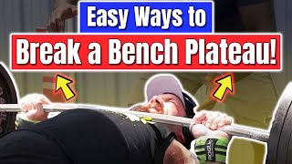 Easy Ways To Break A Bench Press Plateau