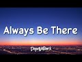 1 Hour |  Maher Zain - Always Be There (Lyrics) | Popular Songs 2023