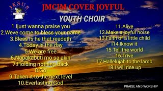 Jmcim - Cover | Joyful Songs | with Lyrics | Youth Choir