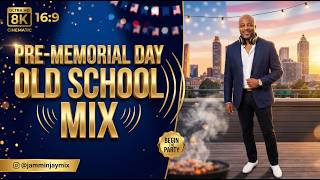 PRE-MEMORIAL DAY OLD SCHOOL PARTY MIXES 2026 🔥Hosted & Mixed by Jammin Jay