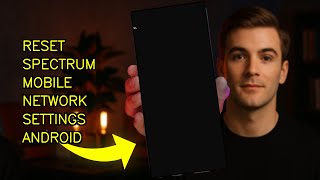 How To Reset Network Settings On Spectrum Mobile On Android 2026 (EASY GUIDE)