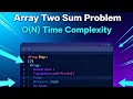 Two Sum Problem - Leetcode | O(N) Solution Explained | Java