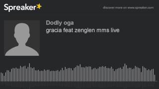 Zenglen MMS Live Jacmel Feat Gracia Delva