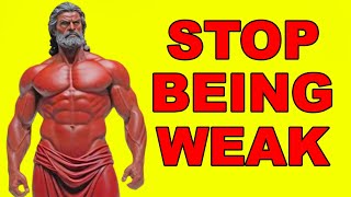 10 habits that make you Weak(Must Watch)|Wisdom of Stoicism